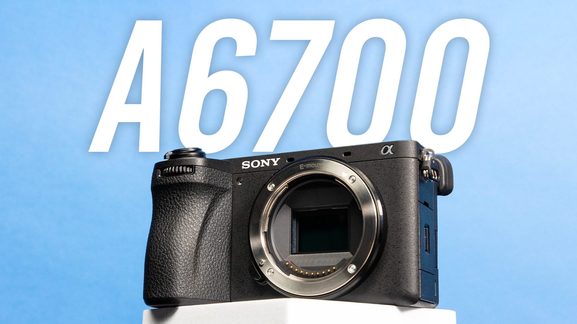 The Sony A6700 Mirrorless Camera Review